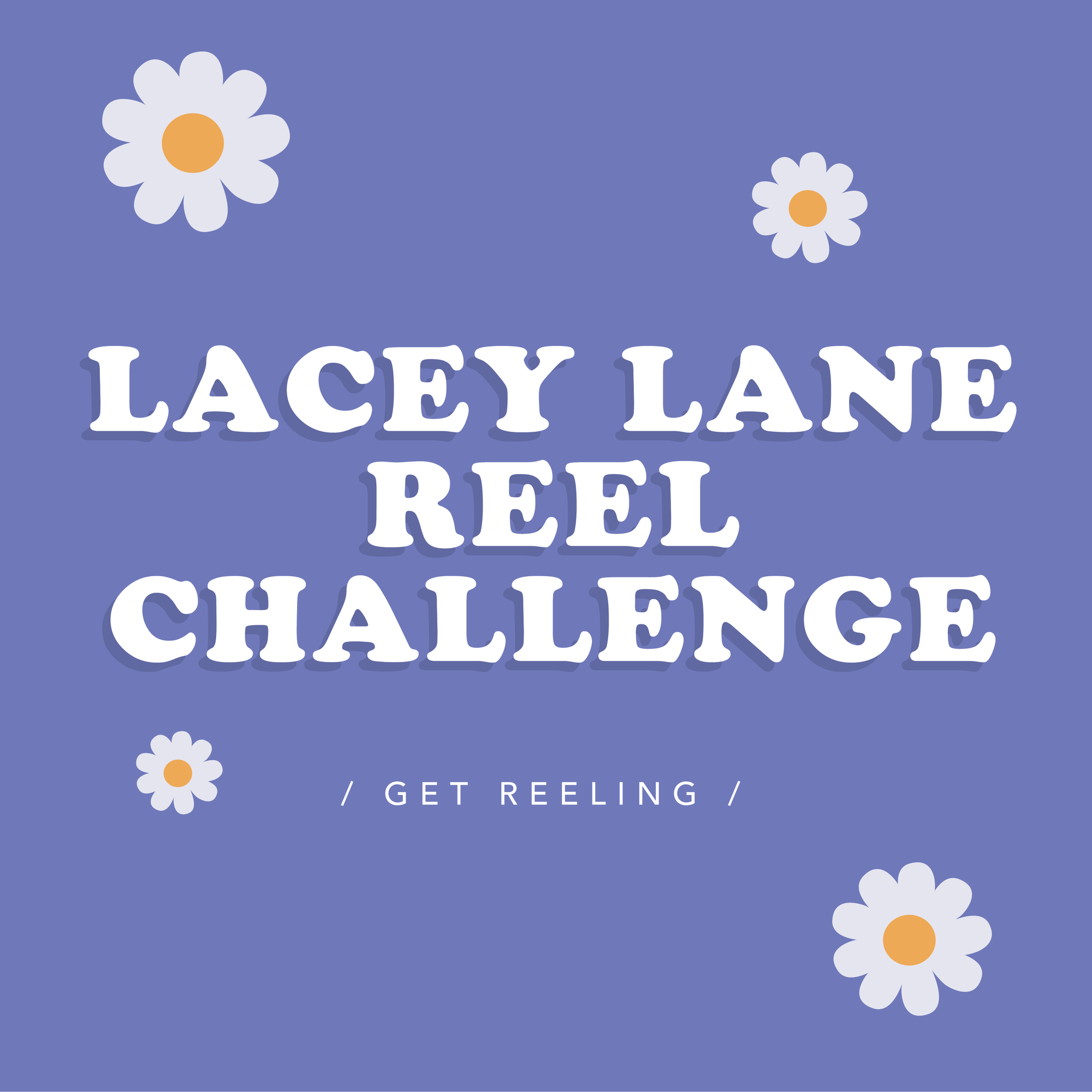 THE LACEY REEL CHALLENGE